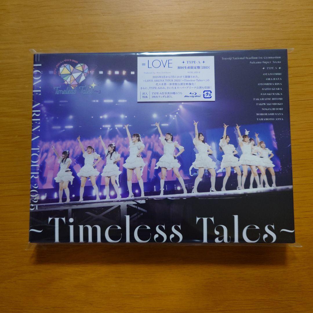 =LOVE/ARENA TOUR 2025「～Timeless Tales～」