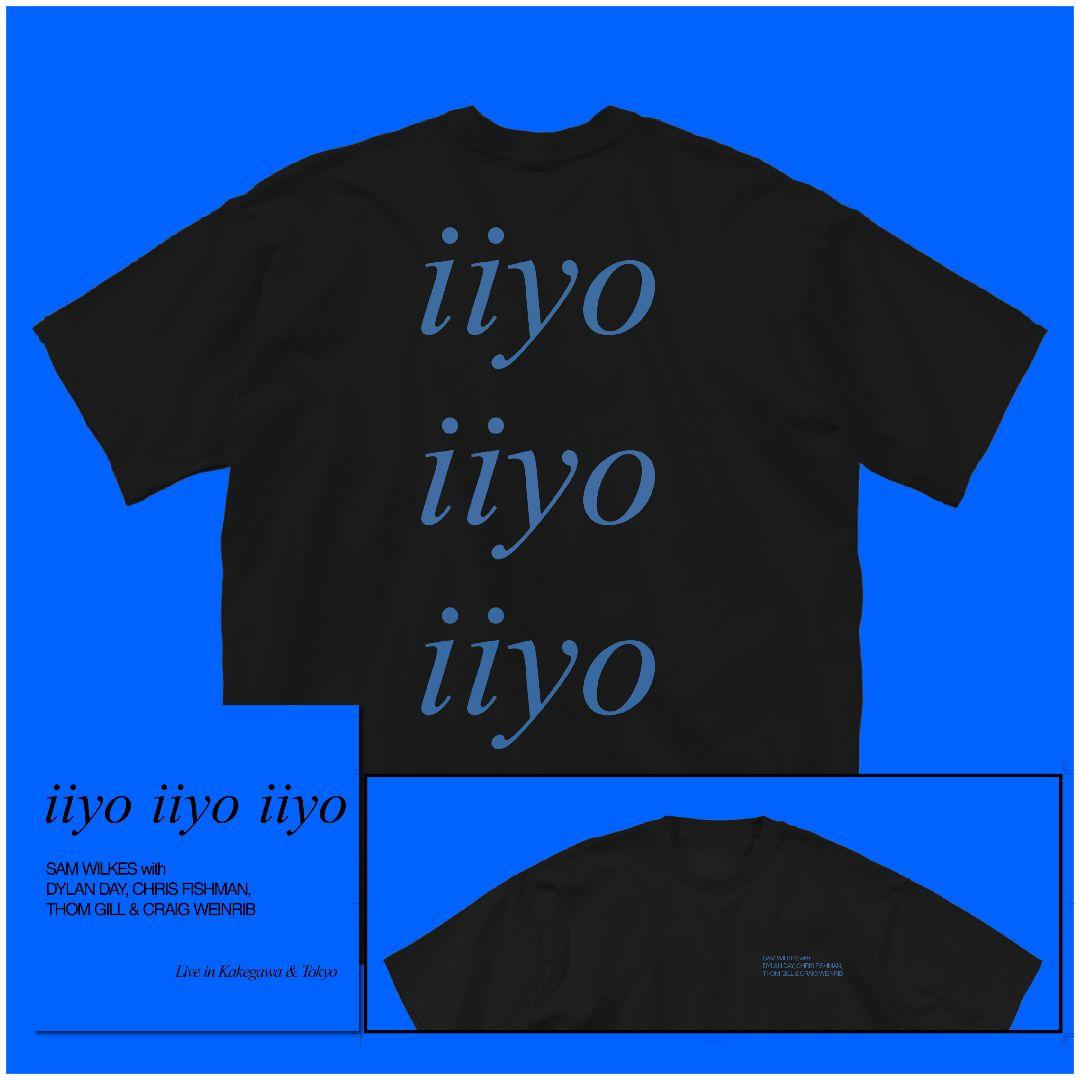 【CD＆T-shirts】Sam Wilkes / iiyo iiyo iiyo
