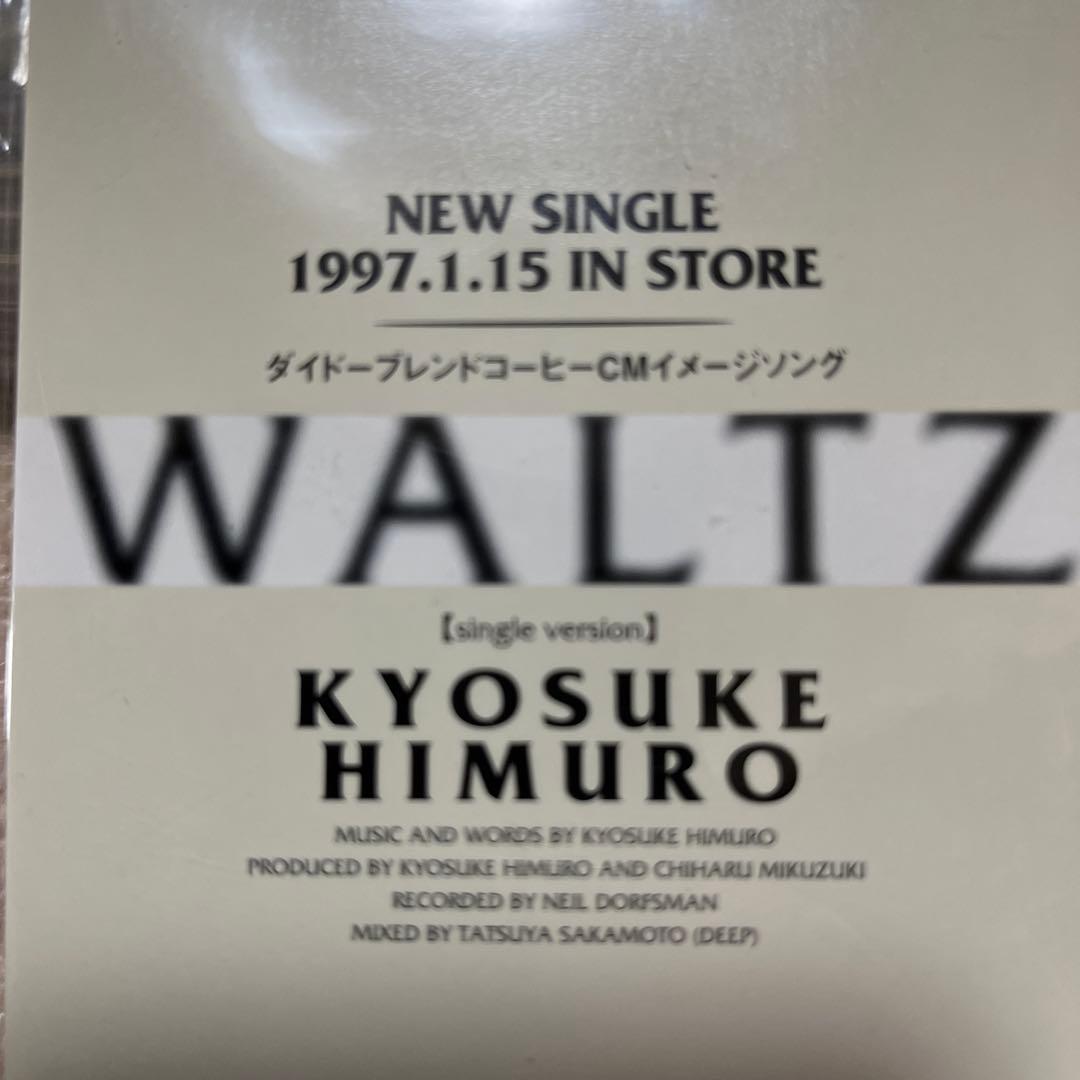 KYOSUKE HIMURO WALTZ シングル