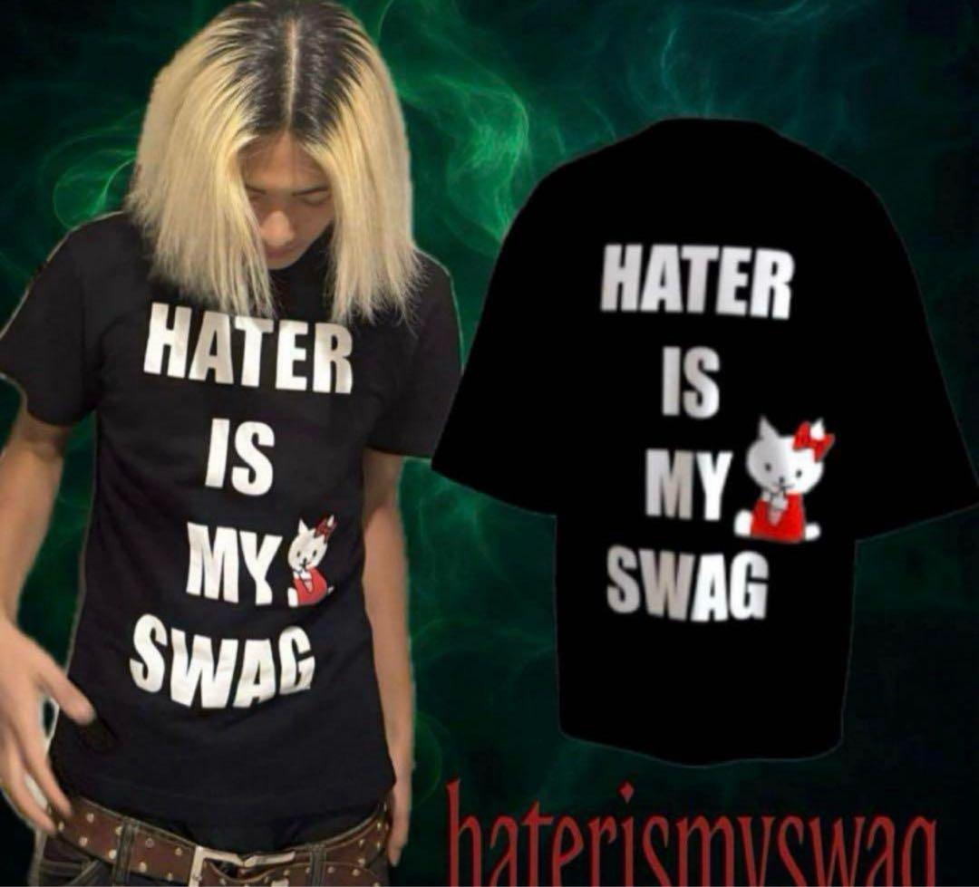 hatecreation HATER IS MY SWAG Tシャツ