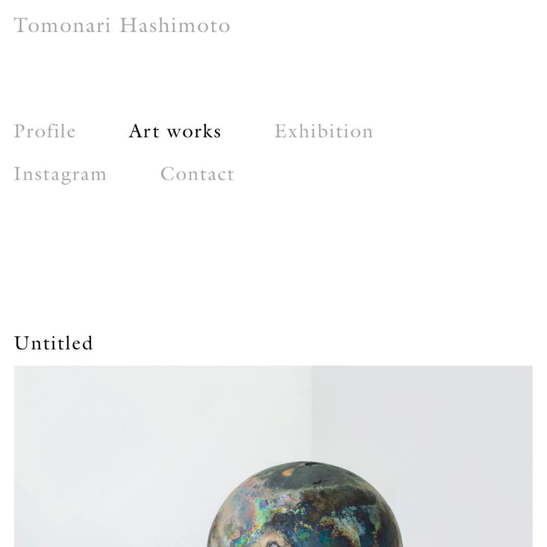 橋本知成 アート Untitled 陶芸 hashimoto tomonari