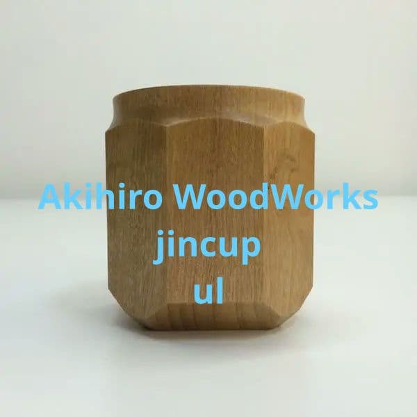 Akihiro WoodWorks ジンカップ UL