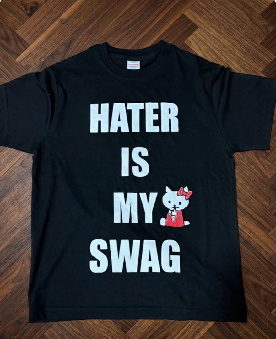HATER IS MY SWAG Tシャツ