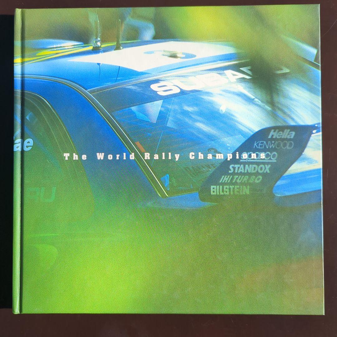 The World Rally Champions SUBARU スバル 写真集
